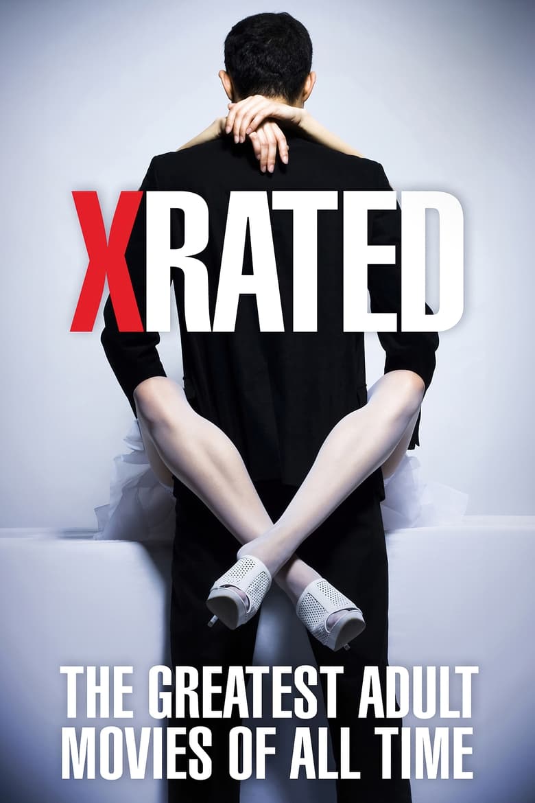 X-Rated: The Greatest Adult Movies of All Time 